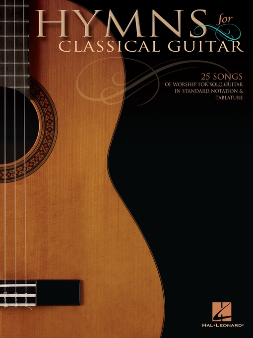 Title details for Hymns for Classical Guitar (Songbook) by Hal Leonard Corp. - Available